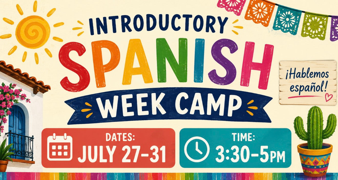 Spanish Introductory Week - July 27-31 - TRACY