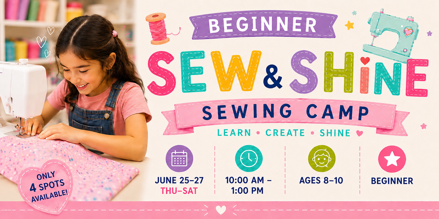Sew & Shine Camp Jun 25-27 / San Jose