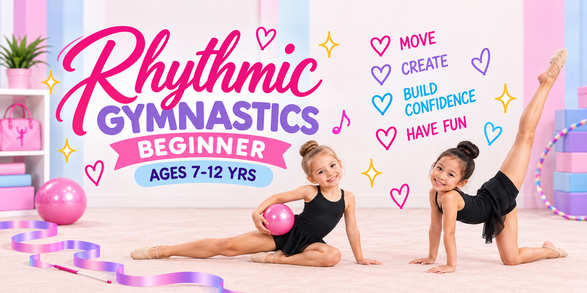 Rhythmic Gymnastics Beginner (7-12yrs) TUE 7-7:45PM
